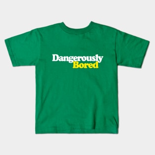 Dangerously Bored - Peep Show Quotes Funny/Retro Design Kids T-Shirt